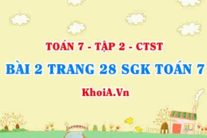 Bài 2 trang 28 SGK Toán 7 tập 2 Chân trời sáng tạo